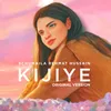 Kijiye (Original Version)
